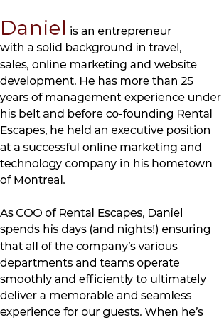 Daniel is an entrepreneur with a solid background in travel, sales, online marketing and website development. He has ...