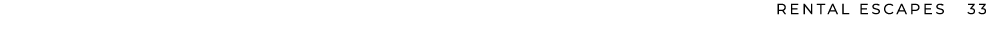 RENTAL ESCAPES 33